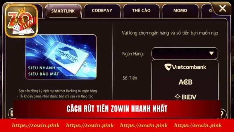 Cách rút tiền Zowin nhanh nhất